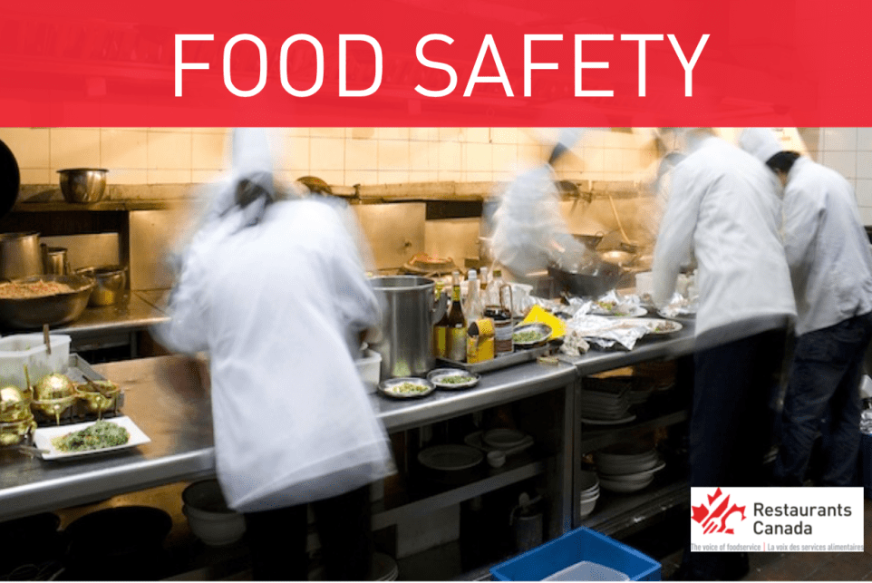 Restaurants Canada’s Top Food Safety Tips